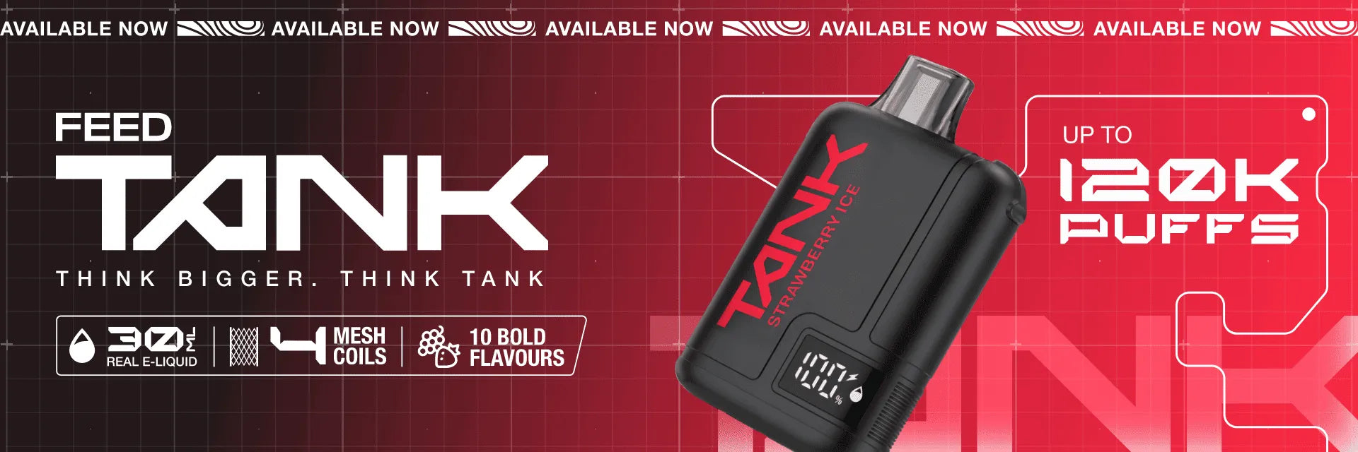FEED Tank 120K Disposable Vape Banner – 120,000 Puffs, 30mL & Quad Mesh Coil