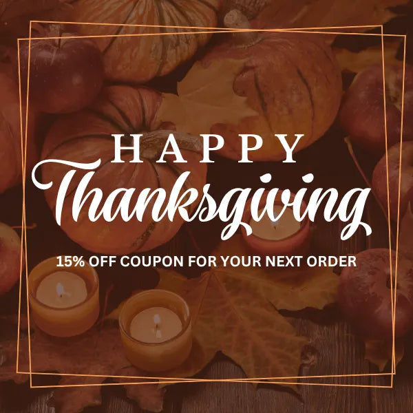 Thanksgiving 15% OFF Next Order Coupon
