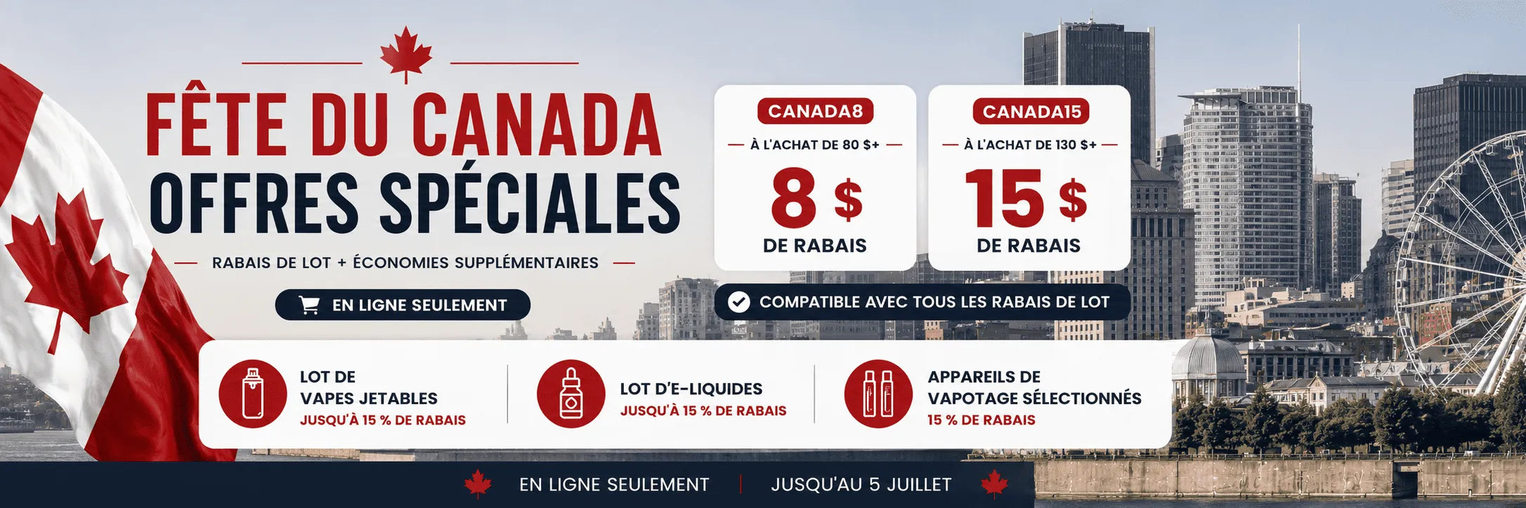 Offres spéciales de la fête du Canada avec rabais de lot et économies supplémentaires