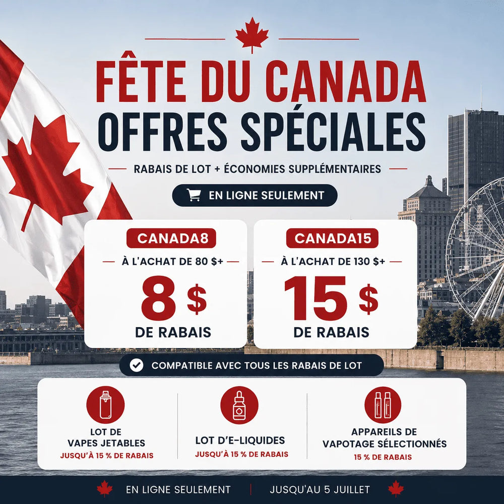 Soldes de la fête du Canada – Rabais en ligne sur les vapes, e-liquides et appareils